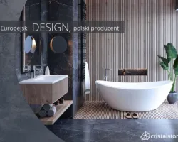 Europejski design, polski producent – marka Cristalstone®