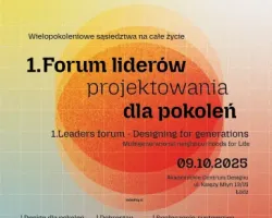 Konferencja „Forum liderów dla projektowania dla pokoleń”