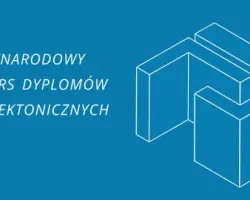 Międzynarodowy konkurs dyplomów architektonicznych UnIATA 26