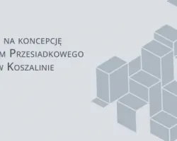 Konkurs na&nbsp;koncepcję Centrum Przesiadkowego Jamno w&nbsp;Koszalinie