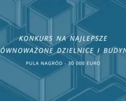 Konkurs na&nbsp;najlepsze zrównoważone dzielnice i&nbsp;budynki