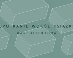 Spotkanie wokół książki „Bank Gospodarstwa Krajowego. Architektura rozwoju”