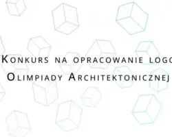 Konkurs na opracowanie logo Olimpiady Architektonicznej
