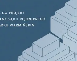 Konkurs na projekt rozbudowy Sądu Rejonowego w Lidzbarku Warmińskim