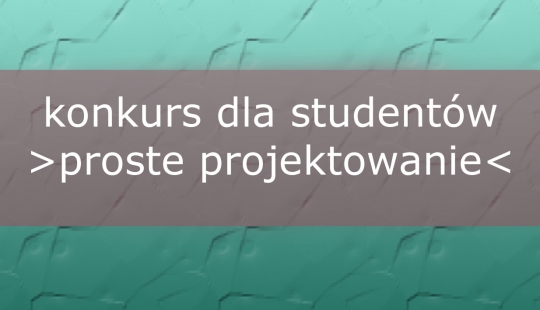 Konkurs dla studentów Konkurs dla studentów