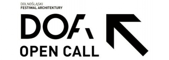 Konkurs OPEN CALL - wydarzenia Dolnośląskiego Festiwalu Architektury DoFA Konkurs OPEN CALL - wydarzenia Dolnośląskiego Festiwalu Architektury DoFA