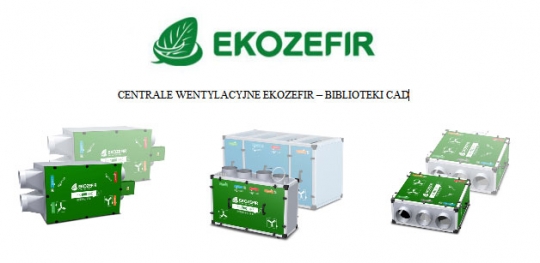 CENTRALE WENTYLACYJNE EKOZEFIR - BIBLIOTEKI CAD CENTRALE WENTYLACYJNE EKOZEFIR - BIBLIOTEKI CAD