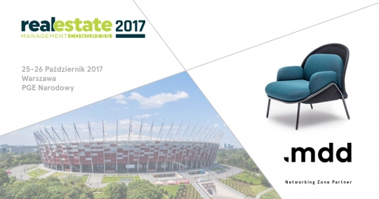 Fabryka Mebli Biurowych MDD partnerem strefy networkingowej podczas Real Estate Management Congress 2017 Fabryka Mebli Biurowych MDD partnerem strefy networkingowej podczas Real Estate Management Congress 2017