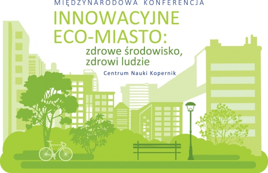 Konferencja Innowacyjne Eco-Miasto Konferencja Innowacyjne Eco-Miasto