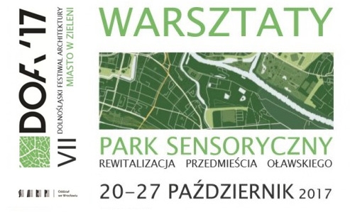 Park Sensoryczny - Przedmieście Oławskie - Rewitalizacja :: DOA17 Park Sensoryczny - Przedmieście Oławskie - Rewitalizacja :: DOA17