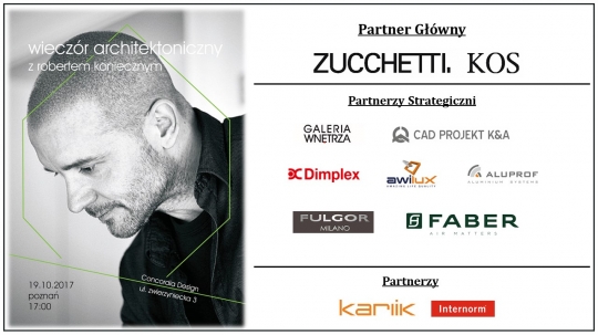 ROBERT KONIECZNY GOŚCIEM SPECJALNYM WIECZORU ARCHITEKTONICZNEGO W POZNANIU ROBERT KONIECZNY GOŚCIEM SPECJALNYM WIECZORU ARCHITEKTONICZNEGO W POZNANIU