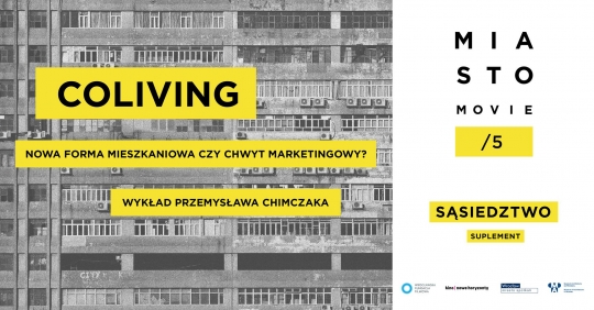 Wykład: Coliving. Nowa forma mieszkaniowa czy chwyt marketingowy?