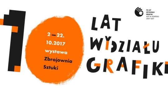 Wystawa: 10 lat Wydziału Grafiki w Gdańsku Wystawa: 10 lat Wydziału Grafiki w Gdańsku