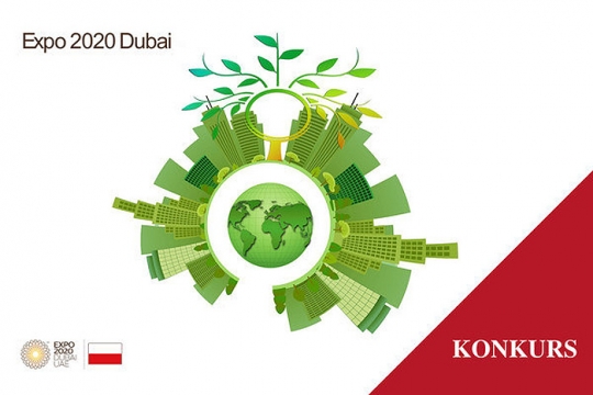 Konkurs na promocję podczas EXPO 2020 w Dubaju Konkurs na promocję podczas EXPO 2020 w Dubaju