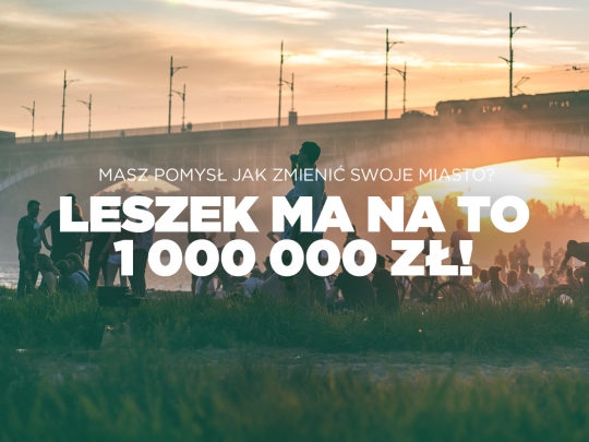 Pozytywnie zmieniaj swoje miasto – rusza III edycja programu LECHSTARTER! Pozytywnie zmieniaj swoje miasto – rusza III edycja programu LECHSTARTER!