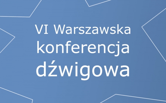 VI Warszawska Konferencja Dźwigowa VI Warszawska Konferencja Dźwigowa