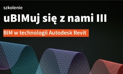 Szkolenie uBIMuj się z nami III. BIM w technologii Autodesk Revit