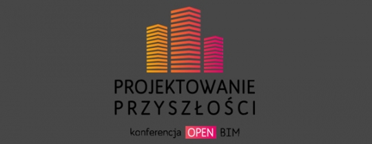 Konferencja PROJEKTOWANIE PRZYSZŁOŚCI Konferencja PROJEKTOWANIE PRZYSZŁOŚCI