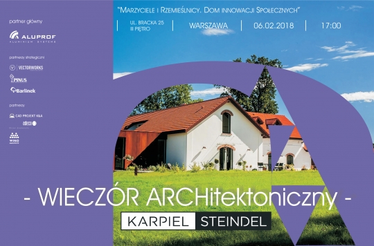 Wieczór Architektoniczny z Karpiel Steindel Architektura Wieczór Architektoniczny z Karpiel Steindel Architektura