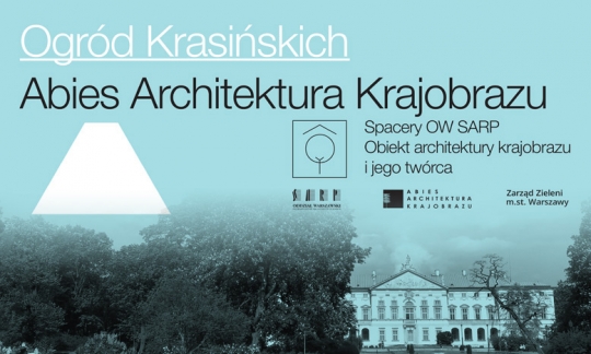 Ogród Krasińskich, Abies – Architektura Krajobrazu - Spacery OW SARP Ogród Krasińskich, Abies – Architektura Krajobrazu - Spacery OW SARP