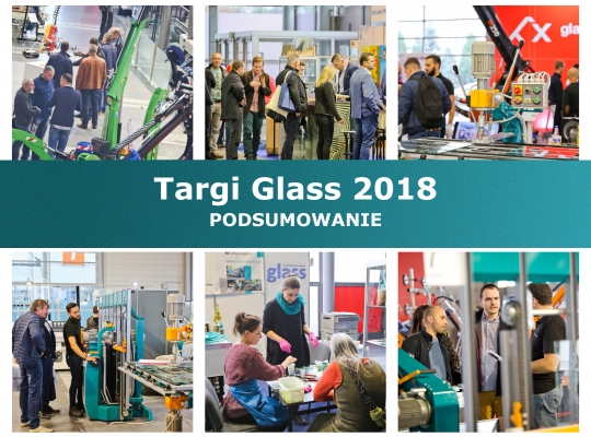 Podsumowanie Targów Glass 2018 - nadchodzi czas automatyzacji / zdjęcie nr: 1