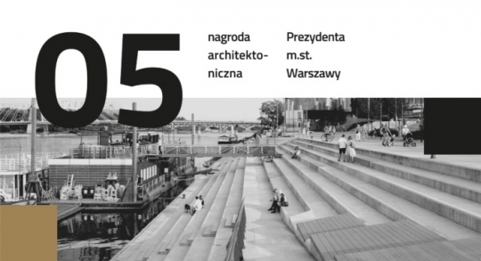 Nagroda Architektoniczna Prezydenta m.st. Warszawy - plebiscyt Nagroda Architektoniczna Prezydenta m.st. Warszawy - plebiscyt