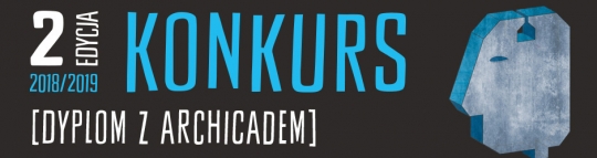 Konkurs DYPLOM Z ARCHICADEM - druga edycja Konkurs DYPLOM Z ARCHICADEM - druga edycja