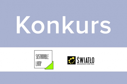 Konkurs SUSTAINABLE LAMP Konkurs SUSTAINABLE LAMP
