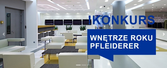 Konkurs Wnętrze Roku Pfleiderer Konkurs Wnętrze Roku Pfleiderer