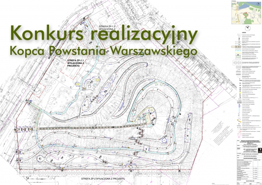Konkurs realizacyjny na zagospodarowanie Kopca Powstania Warszawskiego wraz z otoczeniem Konkurs realizacyjny na zagospodarowanie Kopca Powstania Warszawskiego wraz z otoczeniem