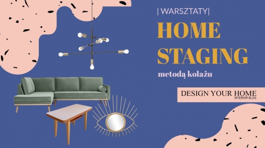 Bezpłatne warsztaty Home Staging metodą kolażu
