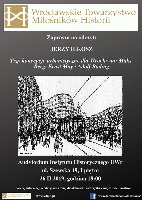 Spotkanie: Trzy koncepcje urbanistyczne dla Wrocławia - Berg, May i Rading Spotkanie: Trzy koncepcje urbanistyczne dla Wrocławia - Berg, May i Rading