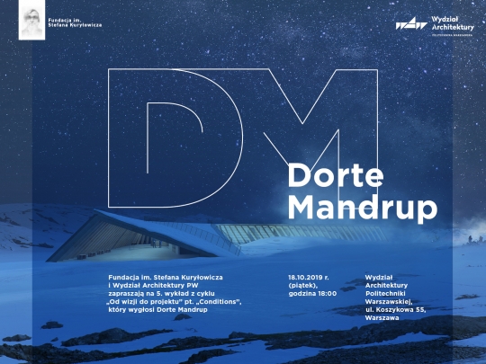 Conditions – wykład Dorte Mandrup z cyklu „Od wizji do projektu” Conditions – wykład Dorte Mandrup z cyklu „Od wizji do projektu”