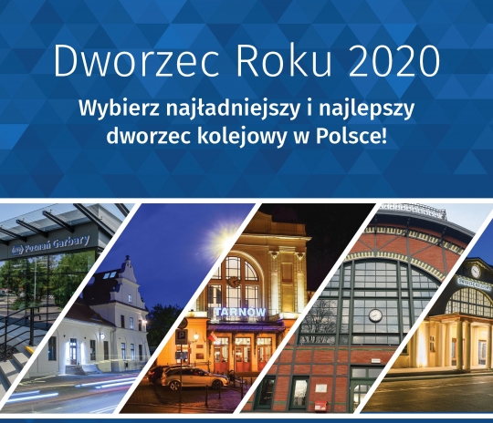 Dworzec Roku 2020 - konkurs Dworzec Roku 2020 - konkurs