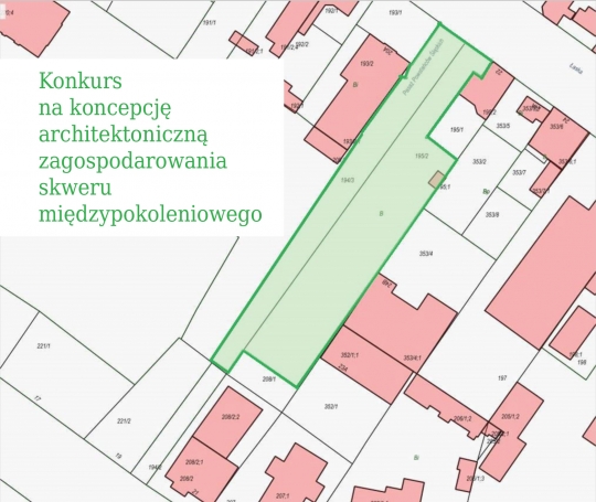 Konkurs na koncepcję architektoniczną zagospodarowania skweru Konkurs na koncepcję architektoniczną zagospodarowania skweru