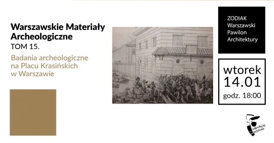 Dawna Warszawa - badania na&nbsp;Placu Krasińskich