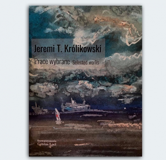 Spotkanie promocyjne książki “Prace wybrane” Jeremiego T. Królikowskiego Spotkanie promocyjne książki “Prace wybrane” Jeremiego T. Królikowskiego