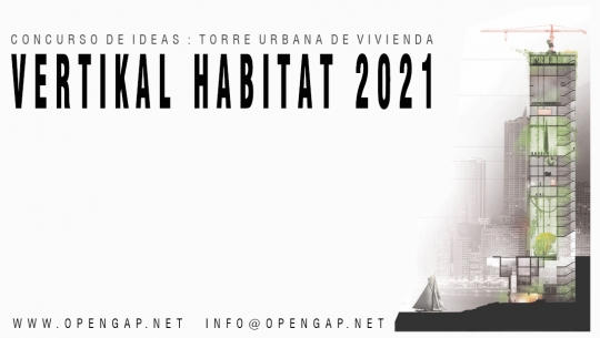 Międzynarodowy konkurs Vertikal Habitat 2021 Międzynarodowy konkurs Vertikal Habitat 2021
