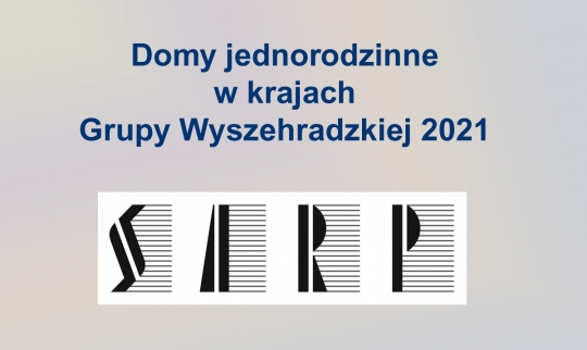Domy jednorodzinne w krajach Grupy Wyszehradzkiej 2021 Domy jednorodzinne w krajach Grupy Wyszehradzkiej 2021