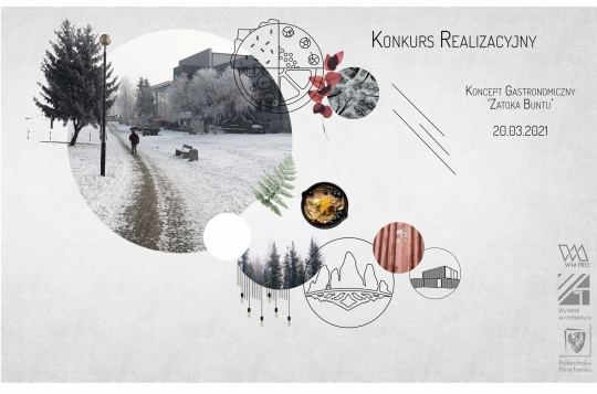 Realizacyjny studencki konkurs architektoniczny na koncepcję restauracji Realizacyjny studencki konkurs architektoniczny na koncepcję restauracji