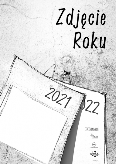 Konkurs fotograficzny „Zdjęcie Roku 2021” Konkurs fotograficzny „Zdjęcie Roku 2021”