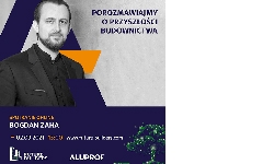 Architektura jutra i wybitni goście! Aluprof zaprasza na cykl spotkań Future Builders