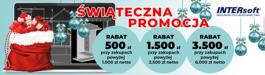 Rabaty na programy CAD i BIM - Świąteczna Promocja INTERsoft Rabaty na programy CAD i BIM - Świąteczna Promocja INTERsoft