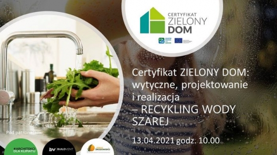 Certyfikat Zielony dom: wytyczne, projektowanie i realizacja – recykling wody szarej Certyfikat Zielony dom: wytyczne, projektowanie i realizacja – recykling wody szarej