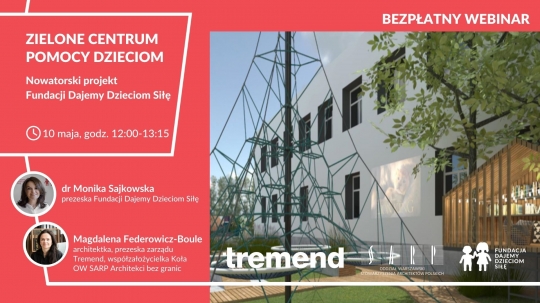 Architekt Magdalena Federowicz-Boule i Fundacja Dajemy Dzieciom Siłę o wspólnym projekcie. Bezpłatny webinar Architekt Magdalena Federowicz-Boule i Fundacja Dajemy Dzieciom Siłę o wspólnym projekcie. Bezpłatny webinar