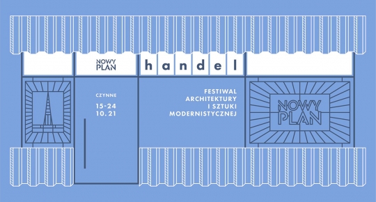 Rusza Festiwal o&nbsp;architekturze i&nbsp;sztuce modernistycznej Nowy Plan