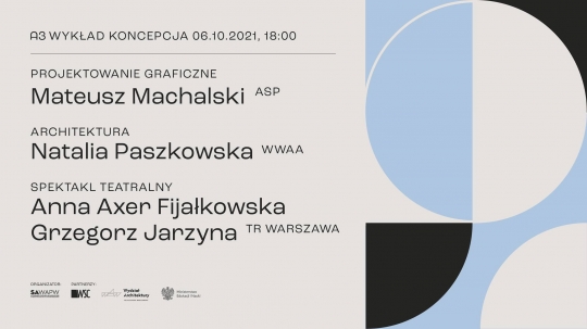A3 Wykład - Koncepcja: Machalski + Paszkowska + Axer Fijałkowska/Jarzyna A3 Wykład - Koncepcja: Machalski + Paszkowska + Axer Fijałkowska/Jarzyna