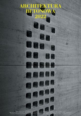 Konkurs akademicki ARCHITEKTURA BETONOWA 2022 Konkurs akademicki ARCHITEKTURA BETONOWA 2022