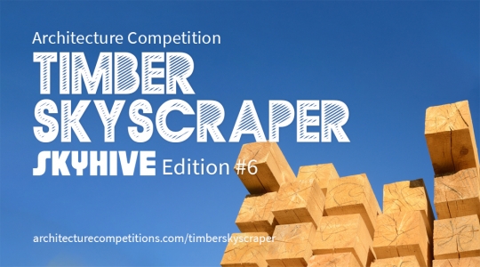 Konkurs na&nbsp;drewniany wieżowiec SKYHIVE Timber Skyscraper