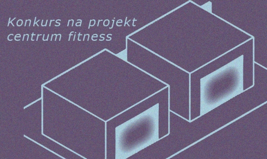 Konkurs na projekt centrum fitnessowego UHealth Konkurs na projekt centrum fitnessowego UHealth